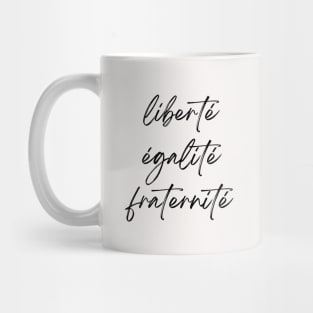 Liberté Égalité Fraternité - French Revolution Minimalist art Mug